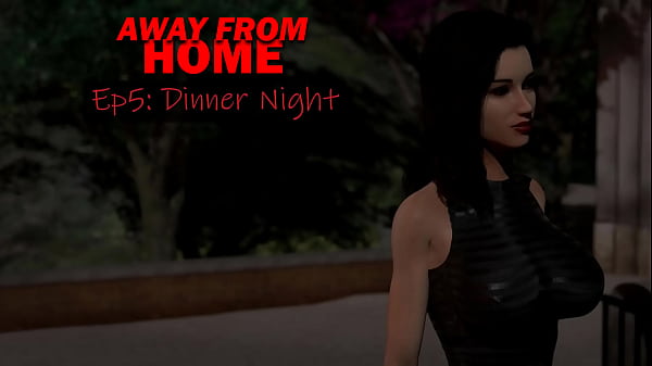 Away From Home _ Episode 5 _ Dinner Night