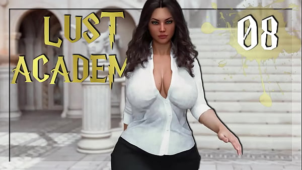 Lust Academy #08 _ That' One Hot And Gorgeous Teacher
