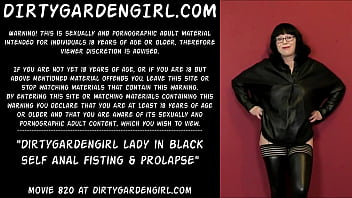 Dirtygardengirl Lady In Black Self Anal Fisting _ Prolapse