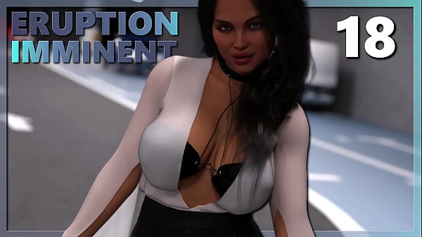 Eruption Imminent #18 _ She Has Big Tits And She Knows Their Impact