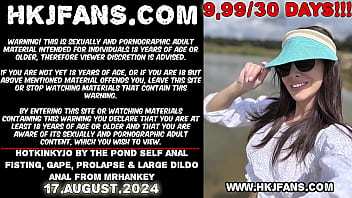 Hotkinkyjo By The Pond Self Anal Fisting, Gape, Prolapse _ Large Dildo Anal From Mrhankey