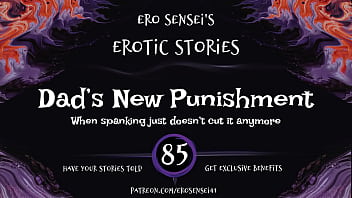 Dad' New Punishment (erotic Audio For Women) [eses85]