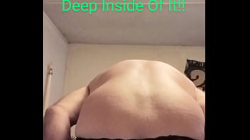 Streching Out My Ass-pussy