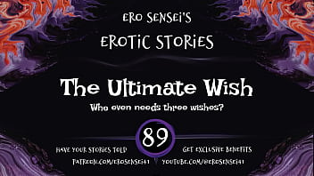 The Ultimate Wish (erotic Audio For Women) [eses89]