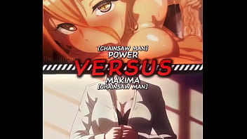 Makima Vs Power Csm Hmv Edit