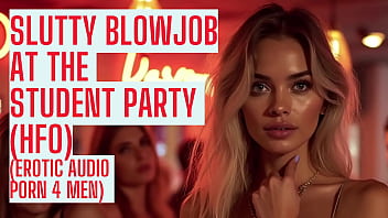 Slutty Blowjob At The Student Party (preview)