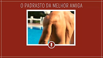 O Padrasto Da Melhor Amiga - Contos Libertinos