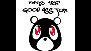 Kanye West Good Ass Job