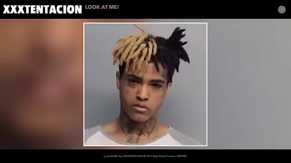 Xxxtentacion - Look At Me!