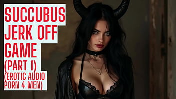 Part 1: Succubus Jerk Off Game (asmr Hfo Joi Erotic Audio 4 Men)