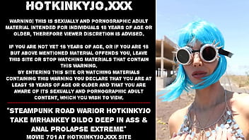 Steampunk Road Warior Hotkinkyjo Take Mrhankey Dildo Deep In Ass _ Anal Prolapse Extreme
