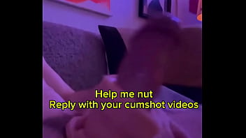 Help Me Nut Please. Reply Me With Your Cumshot Videos#nutjob #cum #stroking #jerking #jerkoff #edging #horny #cumshot #ga...