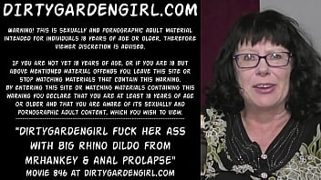 Dirtygardengirl Fuck Her Ass With Big Rhino Dildo From Mrhankey _ Anal Prolapse