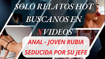 Anal - Joven Rubia Seducida Por Su Jefe