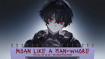 Moan Like A Man-whore